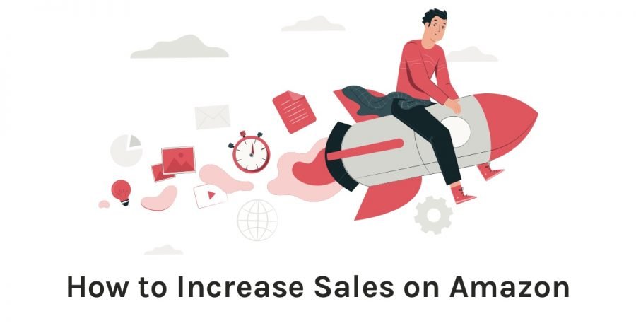 How To Increase Sales on Amazon